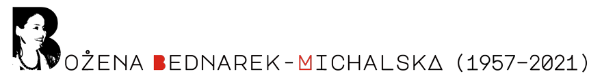 Bożena Bednarek-Michalska (1957–2021)
